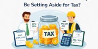 How much to set aside for tax UK sole traders limited companies and CIS subcontractors